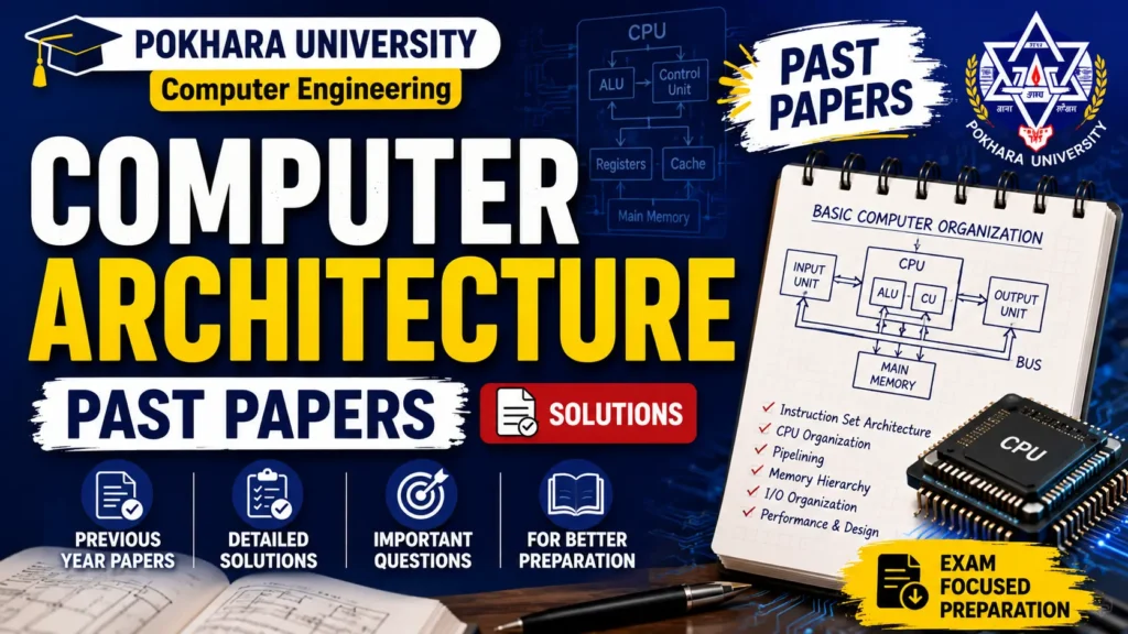 Computer Architecture Past Paper Solution for Pokhara University Computer Engineering