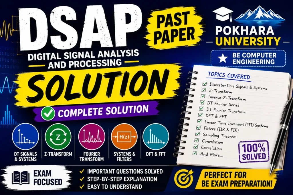 DSAP Past Paper Solution | Pokhara University Computer Engineering