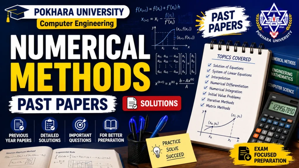 Numerical Method Past Papers for Pokhara University Computer Engineering